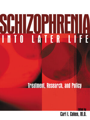cover image of Schizophrenia Into Later Life